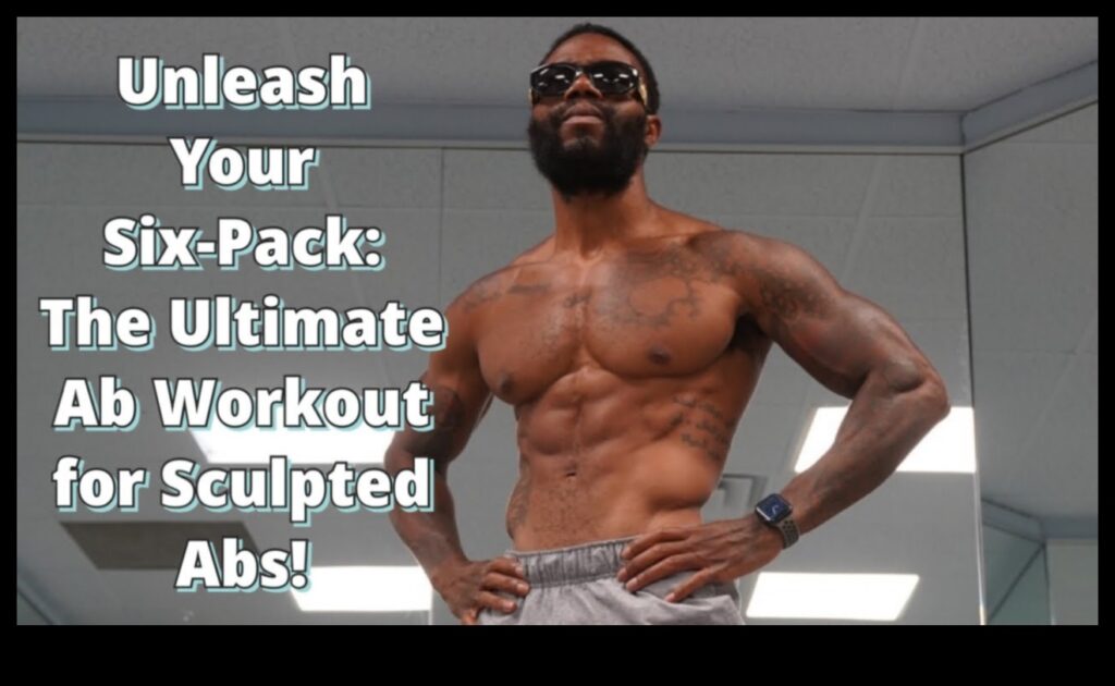 Abs Unleashed Sculpt Your Core and Get a Six-Pack in 30 Days 1