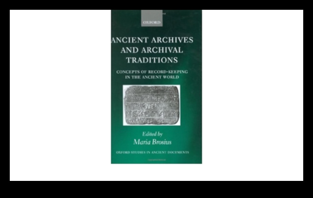 Ancient Archives: Unveiling the Chronicles of History