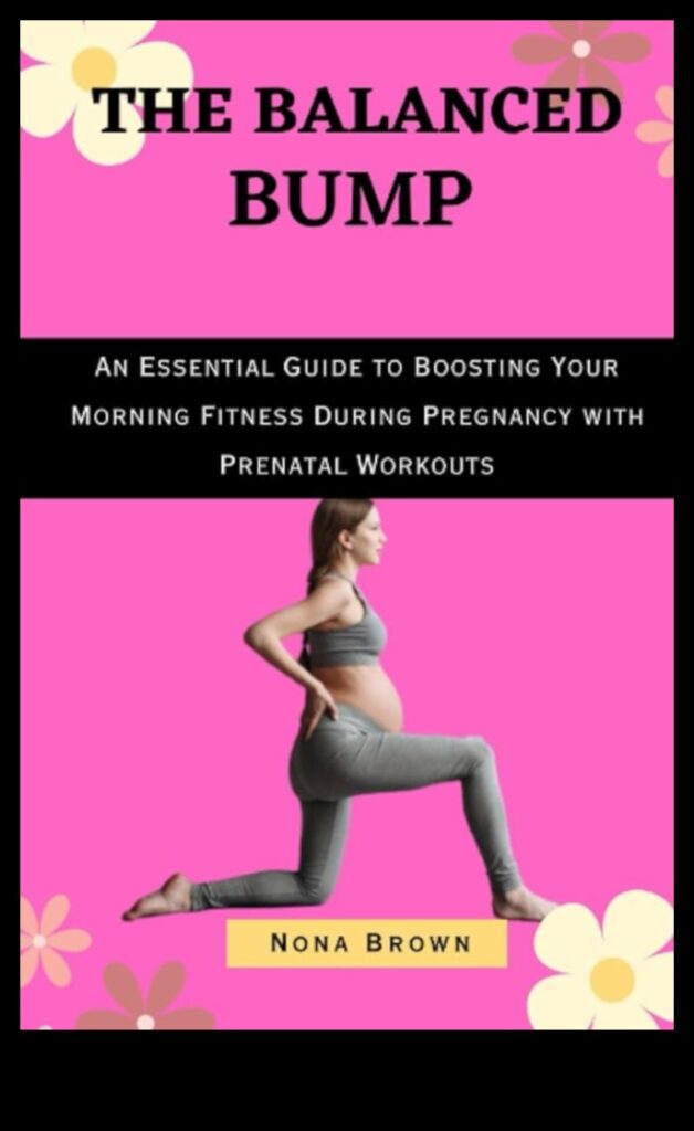 Balanced Bump Get a Strong Core and Improve Your Balance During Pregnancy 1