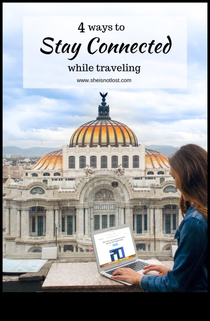 Charting Connectivity How to Stay Connected and Safe When Traveling 1