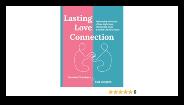 Connection Chronicles A Guide to Lasting Love 2 Connection Chronicles: Wisdom for Lasting Love