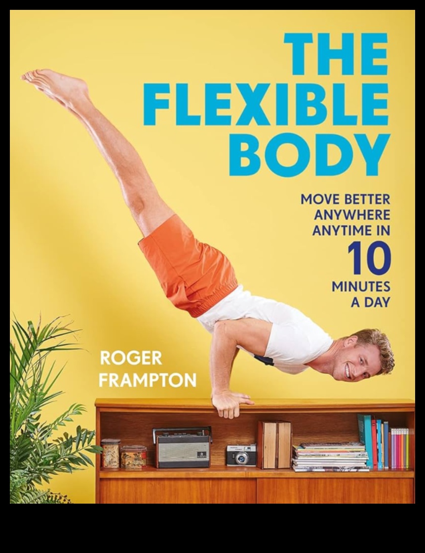 Conscious Flexibility: Mind-Body Exercises for Supple Living