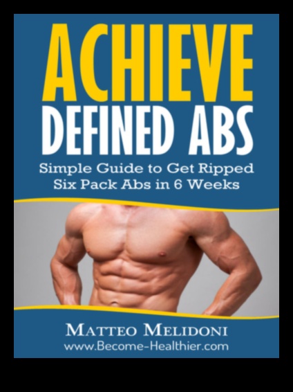 Defined Abs Diary: Documenting Your Journey with Core Exercises