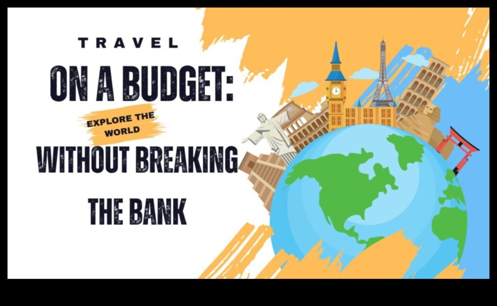 Dollar Dispatch Travel the World Without Breaking the Bank 1