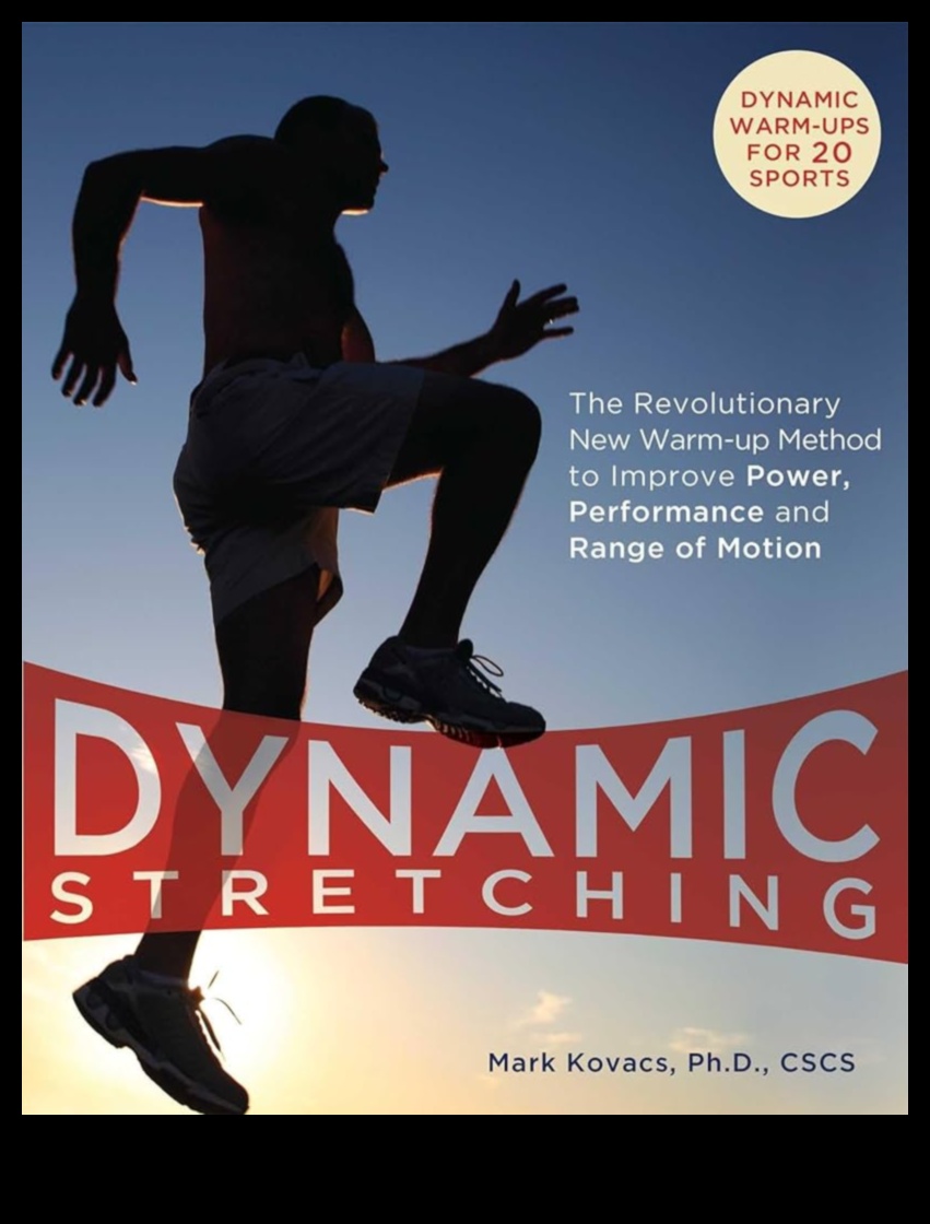 Dynamic Stretching Dynamics: Exploring the Art of Effective Stretching