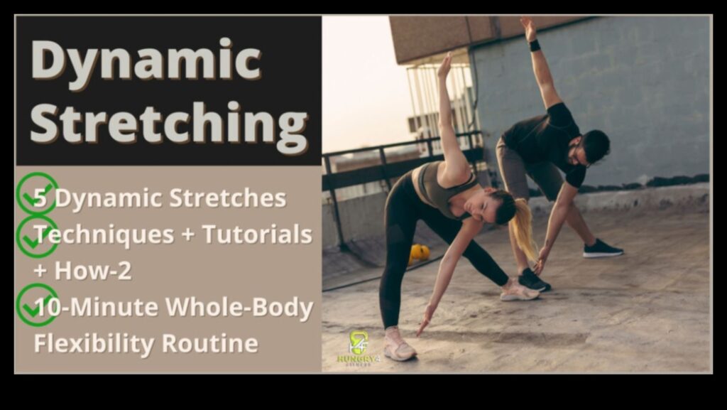 Dynamic Stretching Bliss Unlock Your Body's Full Potential with These 5 Moves 1