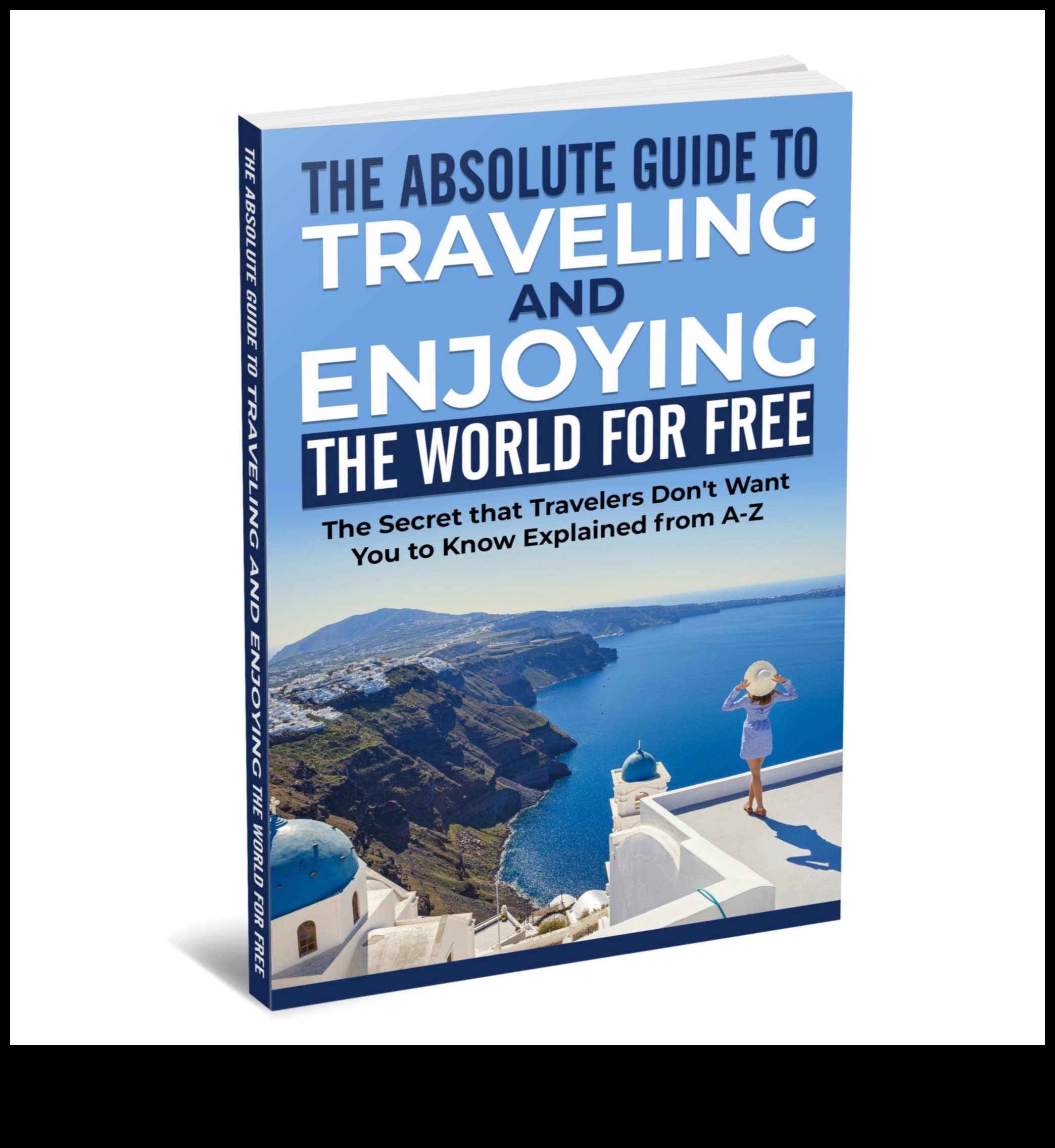 Explore, Engage, Enjoy: The Complete Traveler's Guide