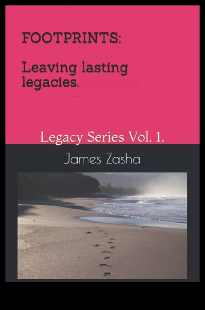 Family Footprints Leaving a Lasting Legacy on the World 1