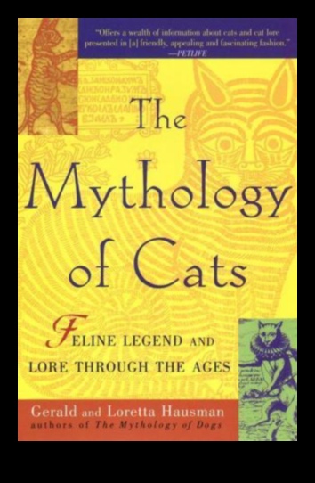 Feline Fables: Exploring Mythological Cats in Cultures Worldwide