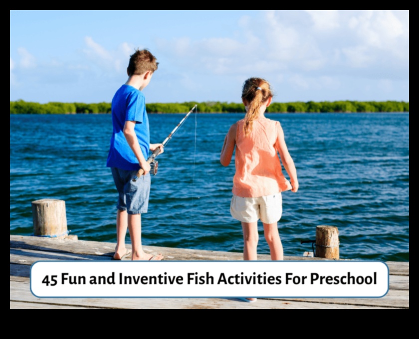 Fishy Family Fun: Engaging Activities for Anglers of All Ages