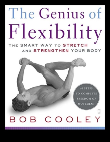 Flex Appeal: Crafting a Resilient Body through Smart Stretching