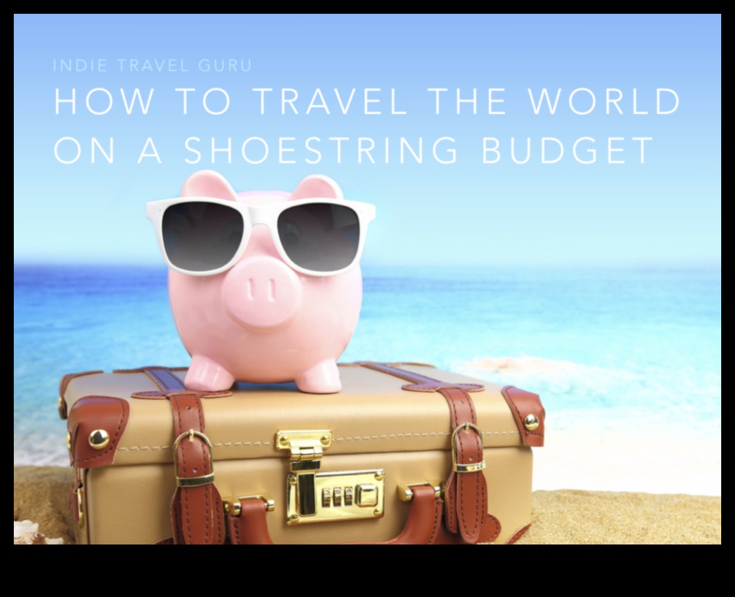 Frugal Footsteps: Traversing the World on a Budget