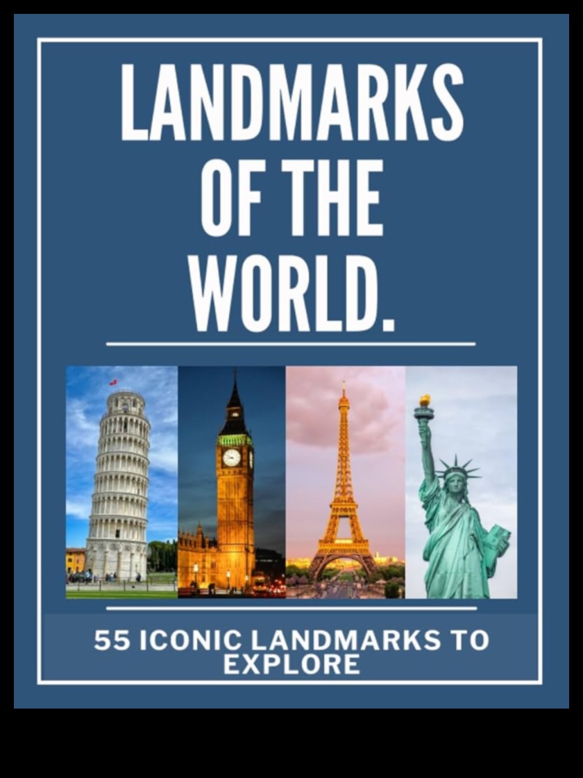 Global Marvels: A Journey Through Landmarks