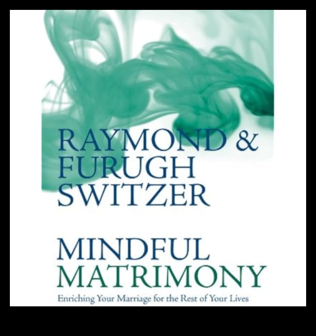 Mindful Matrimony: Prioritizing Wellness in Your Marriage