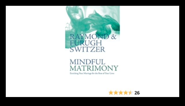 Mindful Matrimony: Prioritizing Wellness for a Happy and Healthy Marriage for Everlasting Fulfillment