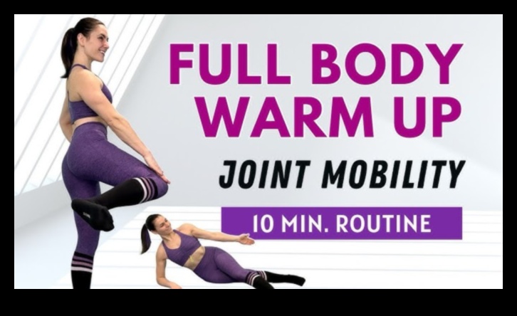Mindful Mobility: Incorporating Awareness into Your Warm-Up Routine