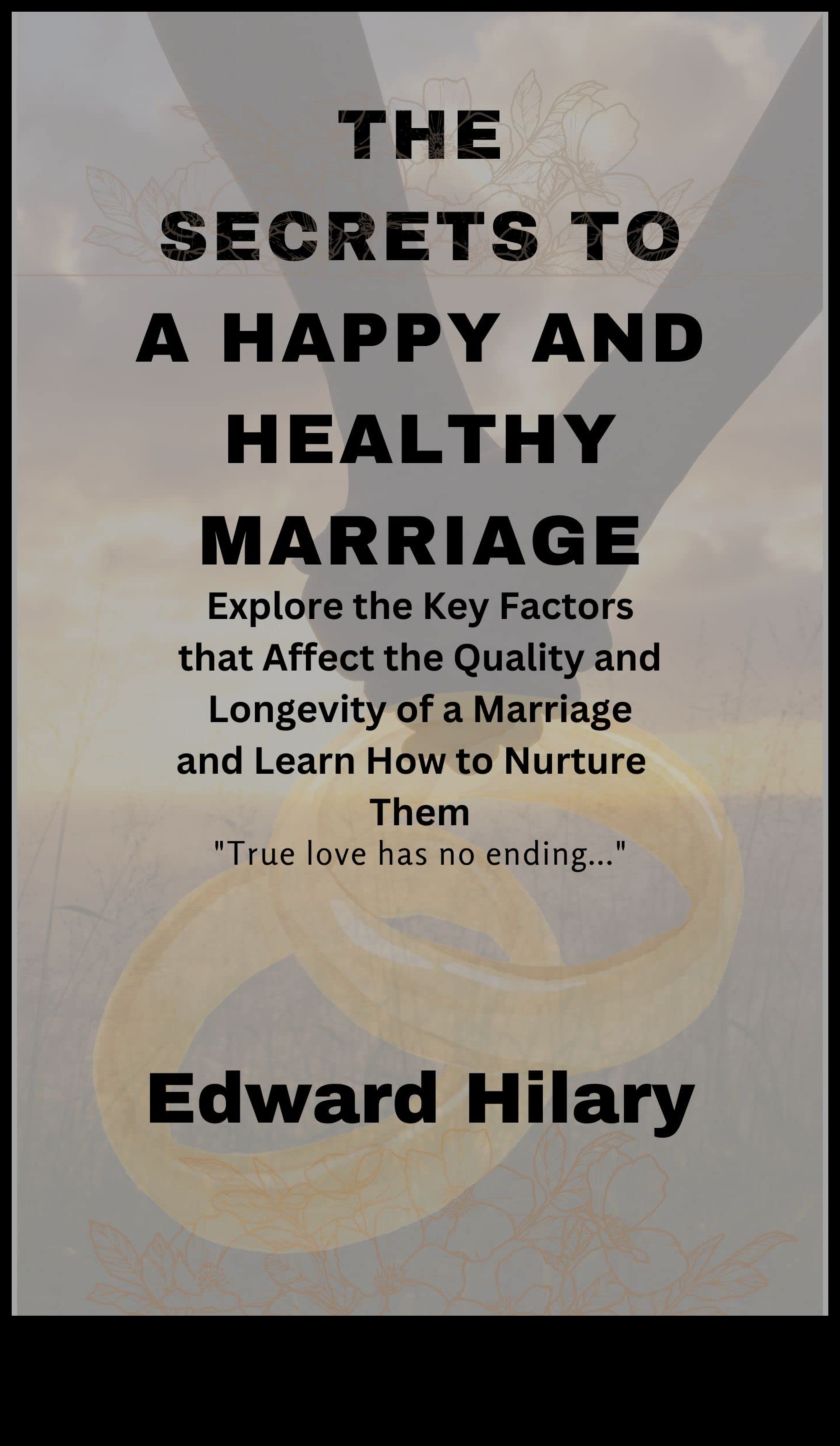 Nurturing Love: Prioritizing the Connection Between Marriage and Health