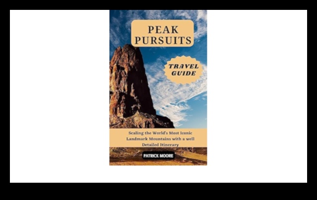 Peak Pursuits: Scaling Heights with Our Adventure Guide