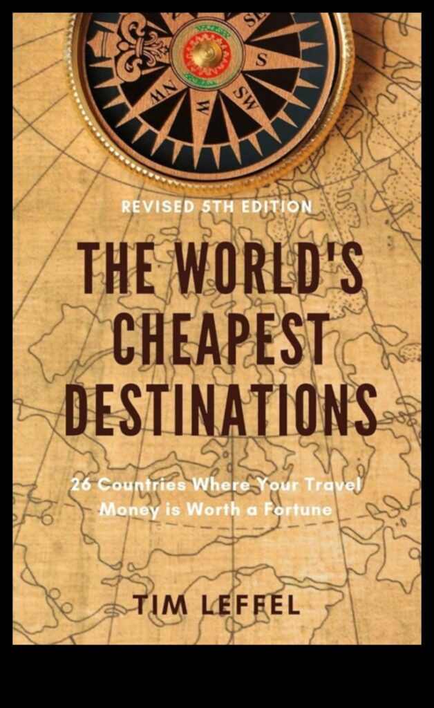 Pennywise Pilgrimage A Tour of the World's Cheapest Destinations 1