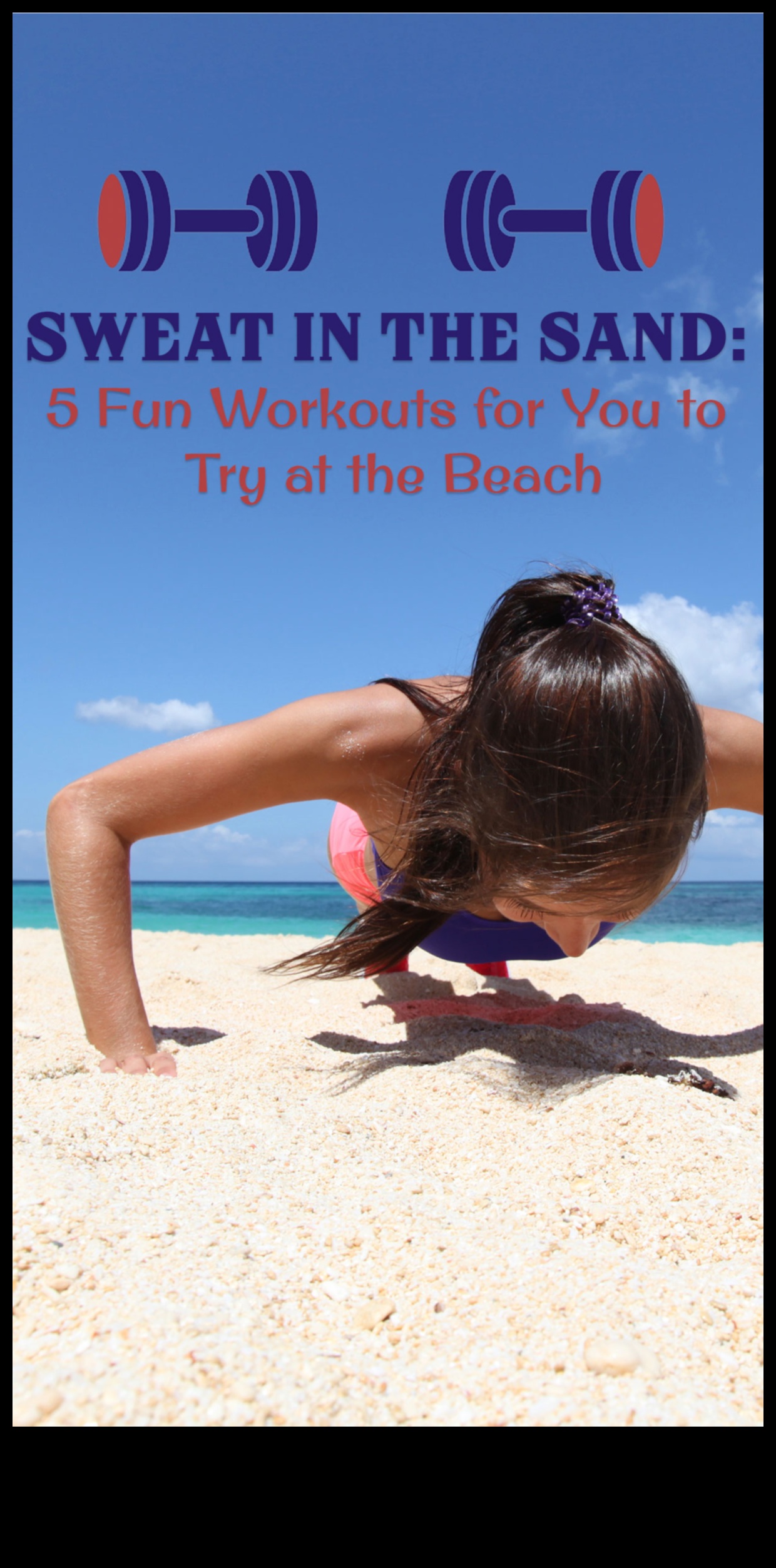 Sand and Sweat: Beachside Outdoor Workouts for Strength