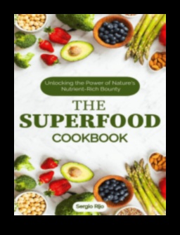Superfood Secrets: Nutrition Tips for Supercharging Your Fitness
