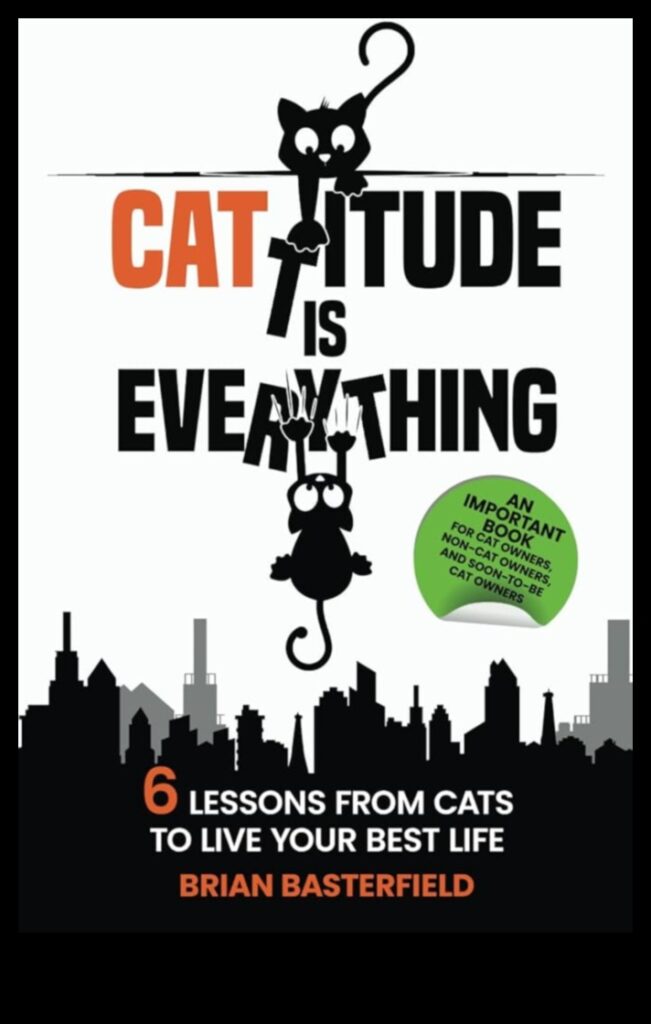 The Catitude Chronicles Continued Embracing Your Cat's Unique Personality 1