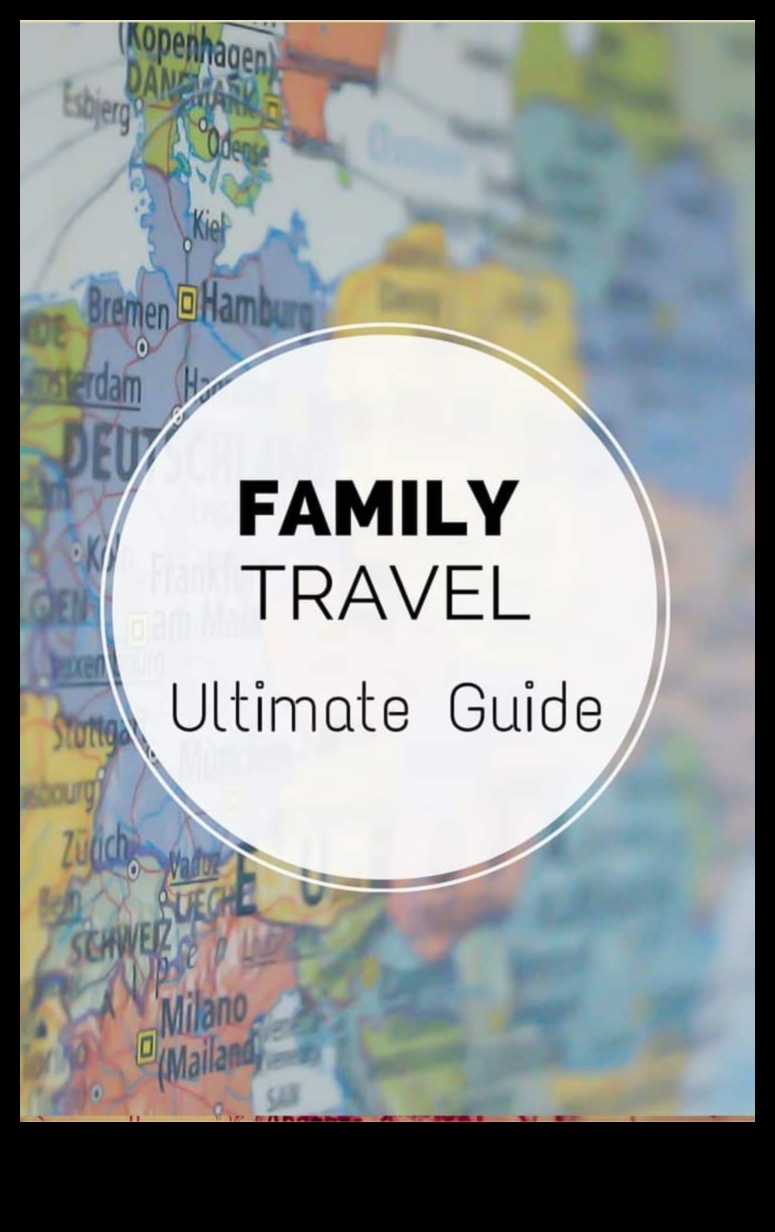 Travel Tribes: Navigating the World as a Family Unit