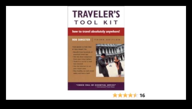 Traveler's Toolbox The Knowledge You Need to Get Out There and See the World 2 Traveler's Toolbox: Equip Yourself with Knowledge