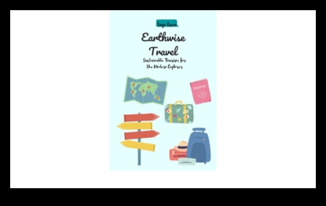 Wander Wisely A Practical Travel Guide for the Modern Explorer 4 Wander Wisely: A Practical Travel Guide