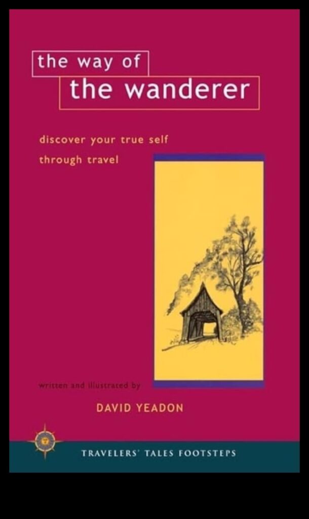Wanderer's Way A Travel Guide to Self-DiscoveryUncover the secrets of self-discovery through travel. 1