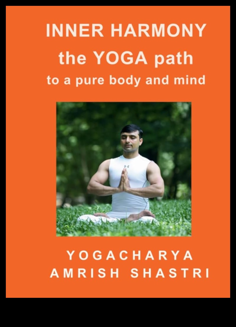 Yoga Harmony A Path to Inner Peace and Mental Well-Being 1 Yoga Harmony: Cultivating Inner Peace and Mental Well-Being